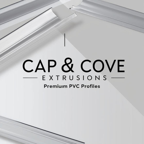 Cap & Cove Extrusion 